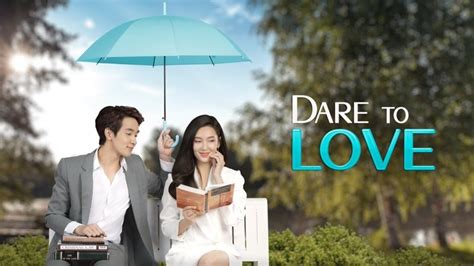 Dare to Love (2021) .